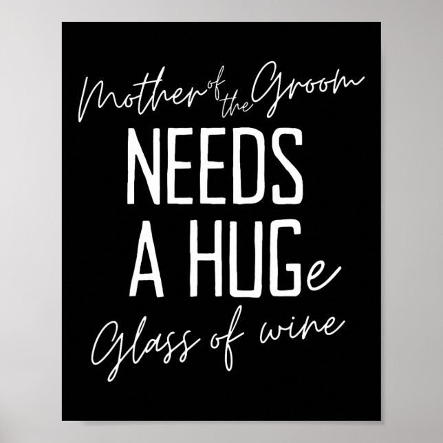 Póster Madre Divertida Del Novio Necesita Un Gran Vaso De (Frente)