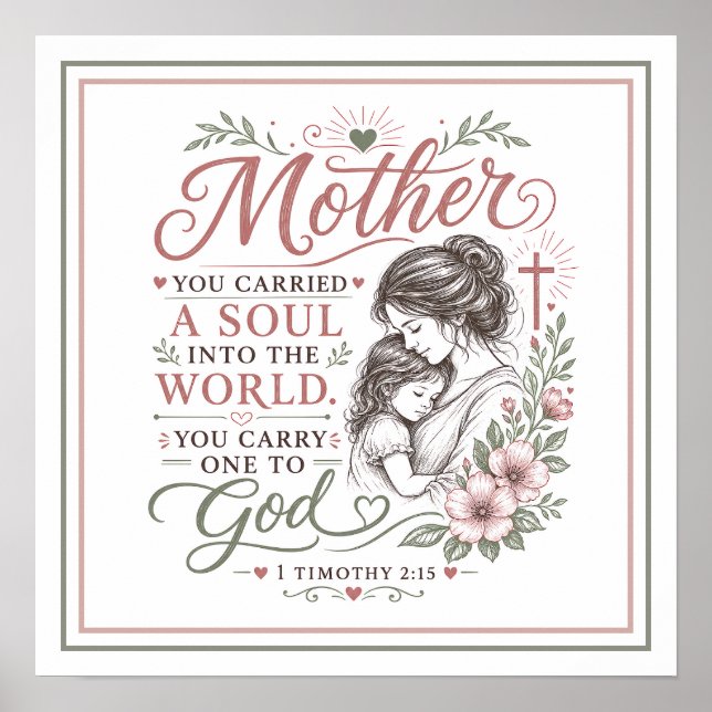 Póster Madre, llevaste una alma, llevas una a Dios (Frente)