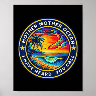 Póster Madre Madre Océano Que He Oído Que Llamas Funny Te