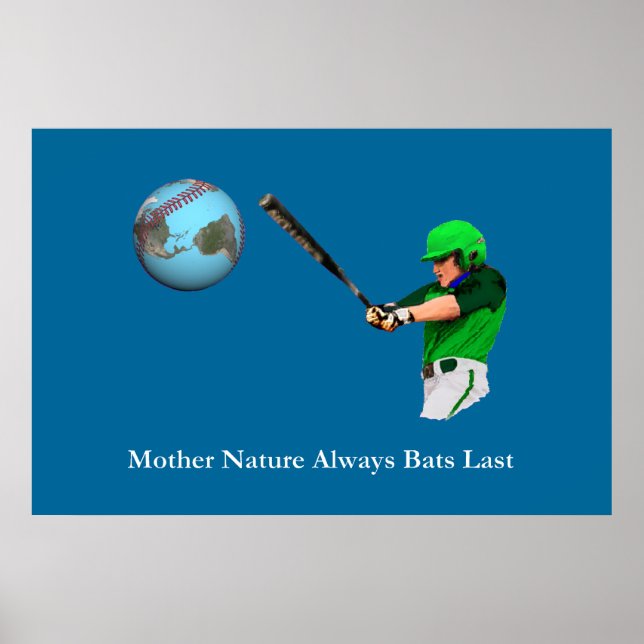 Póster Madre Naturaleza siempre bate al último (Frente)