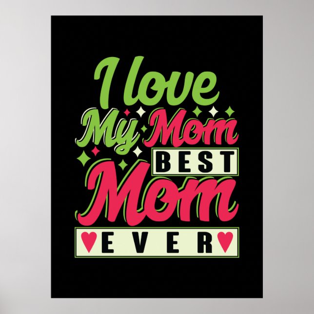 Póster Madre regalo que amo a mi mamá (Frente)