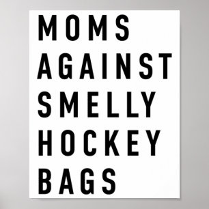 Póster Madres Contra Bolsas De Hockey Apestosas Sobredime