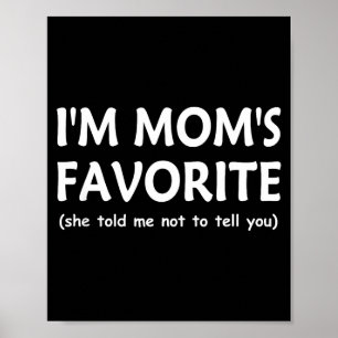 Póster Madres Divertidas Hijo Hija Favorito de Mamá Soy