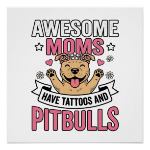 Póster Madres Increíbles Tienen Tatuajes y Pitbulls Camis