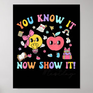 Póster Maestra Del Día De Prueba De Groovy Tee Lo Sabes A