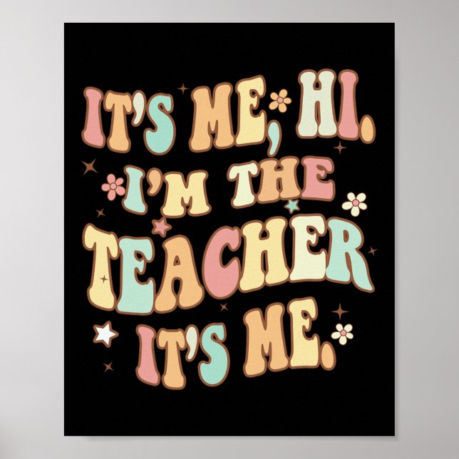 Póster Maestra divertida Groovy soy yo, soy el profesor,  (Frente)
