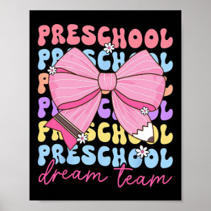 Póster Maestra Equipo de Sueños de Preescolar Lazo Regres