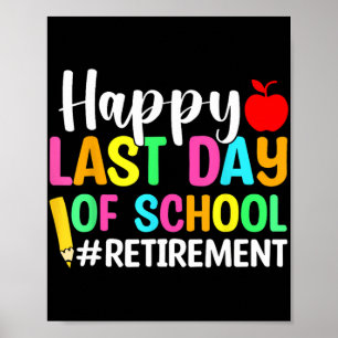 Póster Maestra Feliz El Último Día De Jubilación Escolar