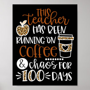 Póster Maestra Ha Estado Corriendo En Café Y Caos 100 D