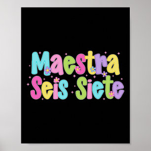 Póster Maestra Seis Siete 67 Profesora Bilingüe Español D