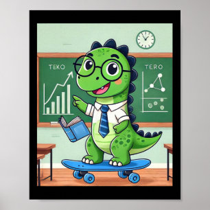 Póster Maestro de Dinosaurio Lindo Patinando en el Aula 