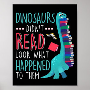 Póster Maestros Dinosaurios No Leen Mira Lo Que Paso Bo