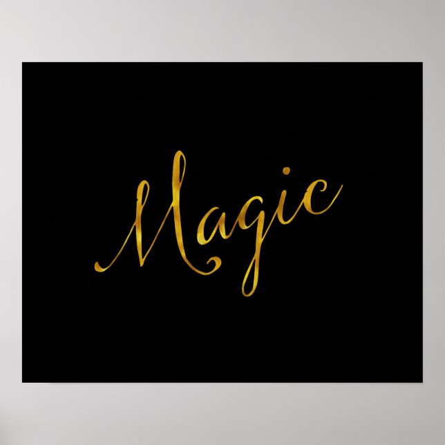 Póster Magic Quote Faux Gold Foil Quotes Humor Sparkly (Frente)