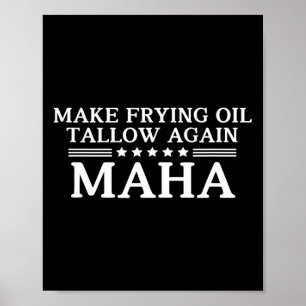 Póster Maha Vuelve a Hacer Aceite de Fritura Grasa Animal