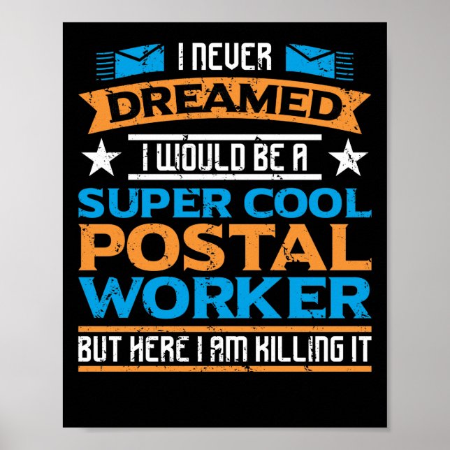 Póster Mailman Super Guay Postal Worker Que Nunca Soñé (Frente)