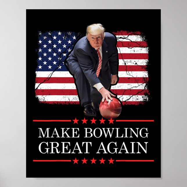 Póster Make Bowling Great Again - Funny Trump Bowling Pla (Frente)