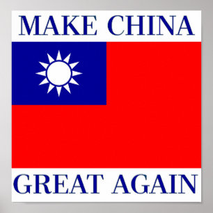 PÓSTER MAKE CHINA GREAT AGAIN 让中国再次伟大