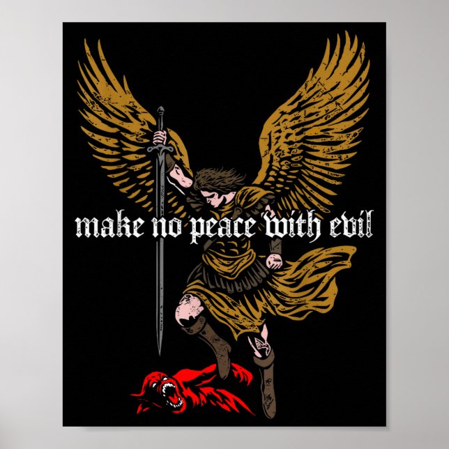 Póster Make No Peace With Evil Archangel Michael Design  (Frente)