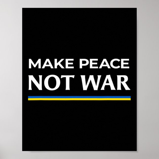 Póster Make Peace Not War - Stand With Ukraine  (Frente)