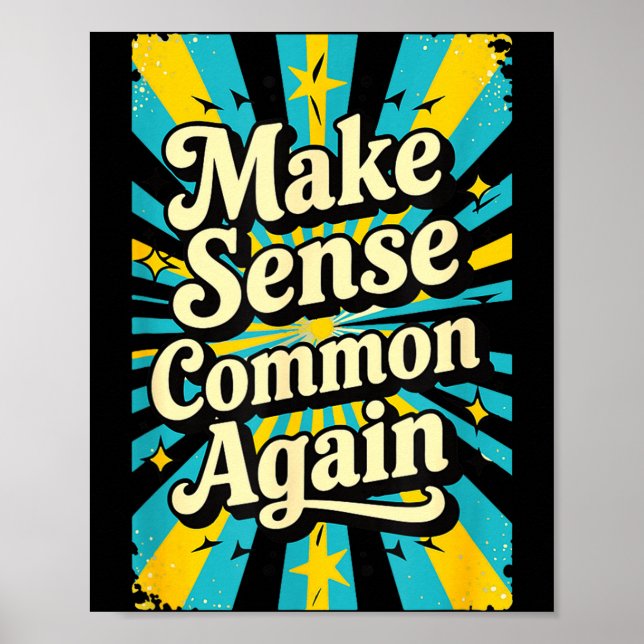Póster Make Sense Common Again  (Frente)