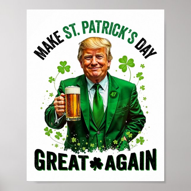 Póster Make St Patricks Day Great Again Trump Shamrock Ir (Frente)