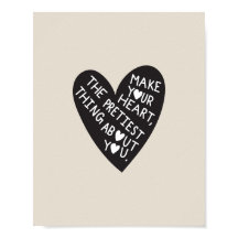 Make your Heart Pretiest thing about you