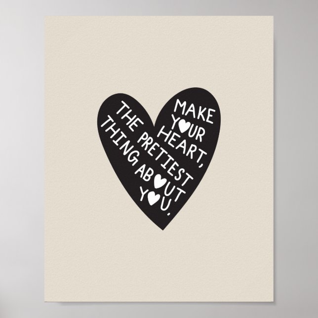 Póster Make your Heart Pretiest thing about you (Frente)