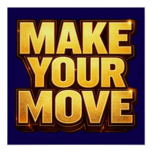 Póster Make Your Move (Anverso)