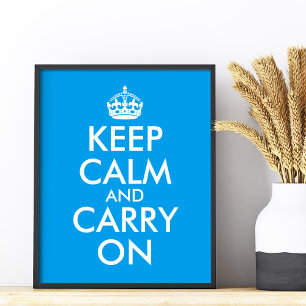 Póster Make Your Own Azure Blue Keep Calm and Carry On