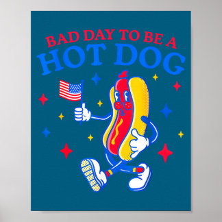 Póster Mal día para ser un hot dog divertido bbq a la par