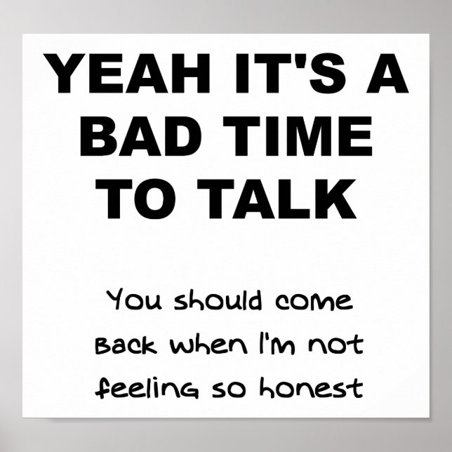 Póster Mal momento de hablar de Poster gracioso (Frente)