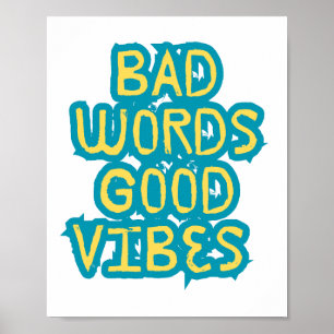 Póster Malas palabras Buena motivación de vibraciones