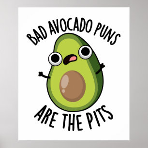 Póster Malos Chistes De Aguacate Son Los Pozos Fruta Dive