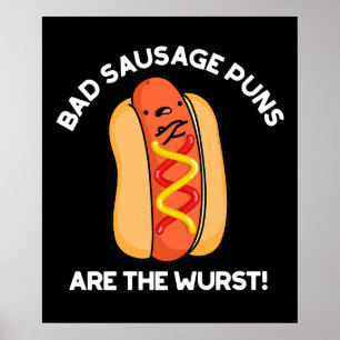 Póster Malos Chistes De Salchichas Son El Pun De Hot Dog 