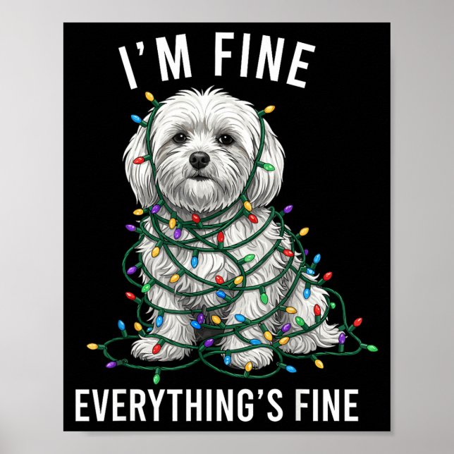 Póster Maltese Christmas I'm Fine Everything Is Fine  (Frente)