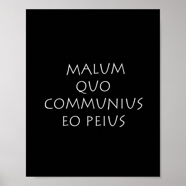 Póster Malum quo communius eo peius (Frente)
