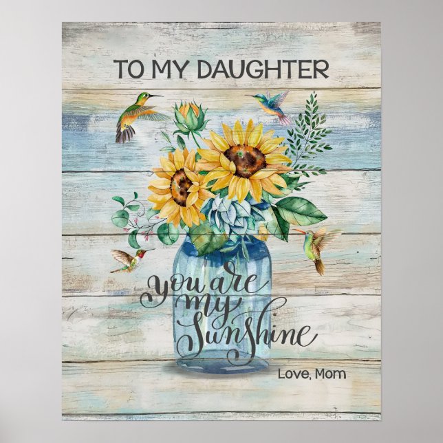 Póster Mamá A Mi Hija Eres Mi Hummingbird Sunshine (Frente)