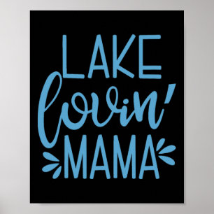 Póster Mamá amante del lago Mamá amante del lago Lindo Va