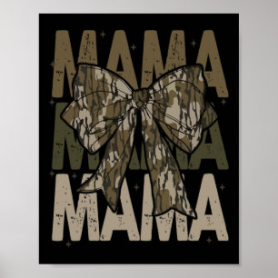 Póster Mama Camo Coquette Bow Cazando A Mamá