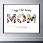 Póster Mamá Collage de fotos cortó el cumpleaños del día<br><div class="desc">Celebra los momentos especiales con tu madre con este diseño de Collage de fotos de mamá. Este diseño de personalizable es perfecto para crear un regalo personalizado y sincero para la celebración del Día de la Madre y el Cumpleaños. Dibujar un hermoso collage con la palabra MOM, con momentos apreciados,...</div>