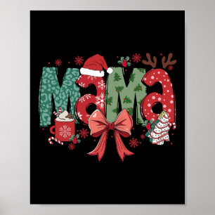 Póster Mama Coquette Bow Navidad Mama Merry Xmas