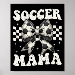 Póster Mamá de fútbol divertida coqueta lazo mamá mamá