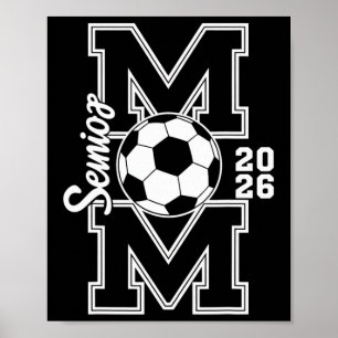 Póster Mamá de fútbol senior graduación 2026 mujeres 