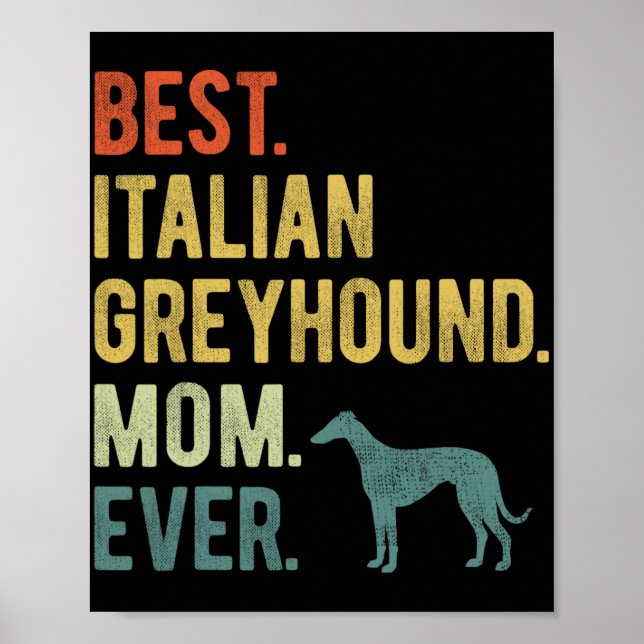 Póster Mamá de Greyhound italiana ama el Día de la Madre (Frente)