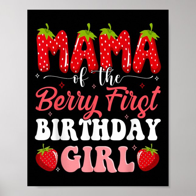 Póster Mamá De La Berry Primer Cumpleaños Del Chica Straw (Frente)