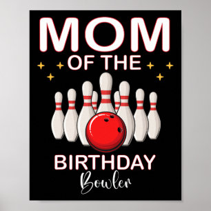 Póster Mamá De La Bola Del Chica Bowler De Cumpleaños