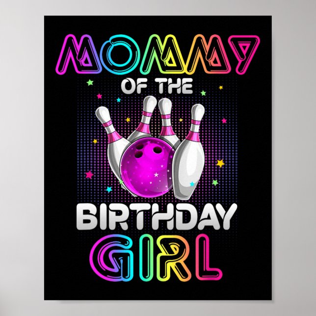 Póster Mamá De La Chica De Cumpleaños Bowler (Frente)