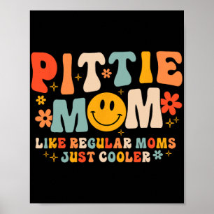 Póster Mamá de Pittie Mamá de Pitbull Amante de Perros Dí