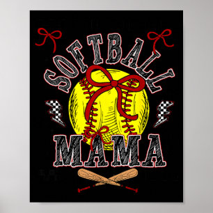 Póster Mamá de sóftbol Coqueta Día de juego de sóftbol Só