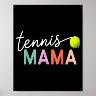 Póster Mamá de tenis mamá jugadora de pelota de tenis reg